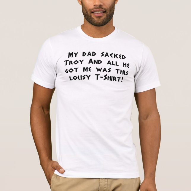 Camiseta Meu Troy despedido pai (Frente)
