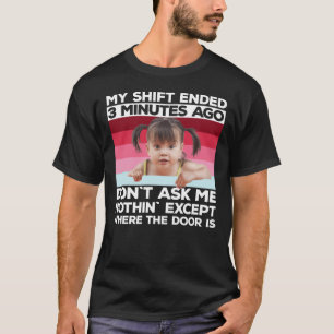 Camiseta Meu turno terminou há 3 minutos