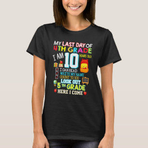 Camiseta Meu Último Dia Da 5 Do 4º Ano Aqui Eu Vim Por Tant