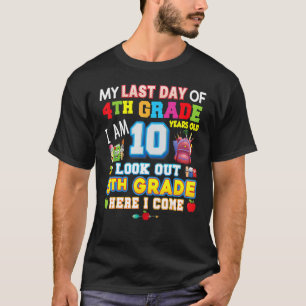 Camiseta Meu Último Dia Da 5 Do 4º Ano Aqui Eu Vim Por Tant