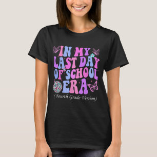 Camiseta Meu Último Dia da Escola Era 4º Professor