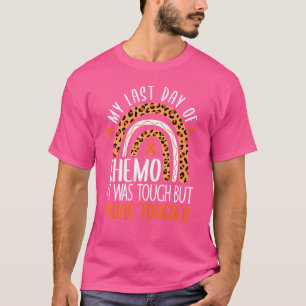 Camiseta Meu Último Dia de Quimioterapia Foi Difícil mas Eu