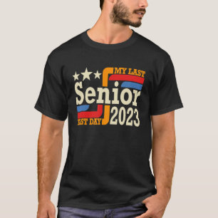 Camiseta Meu Último Mais velho De Primeiro Dia Volta Para O