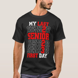 Camiseta Meu último Mais velho do primeiro dia 2023 Classe 