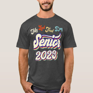 Camiseta Meu Último Mais velho Do Primeiro Dia De 2023 De V