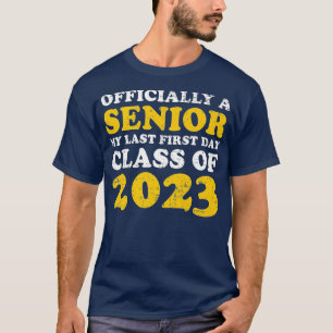 Camiseta Meu Último Mais velho Do Primeiro Dia De 2023 De V