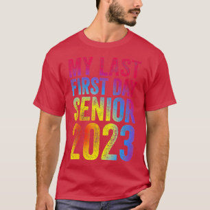 Camiseta Meu Último Mais velho Do Primeiro Dia De 2023 De V