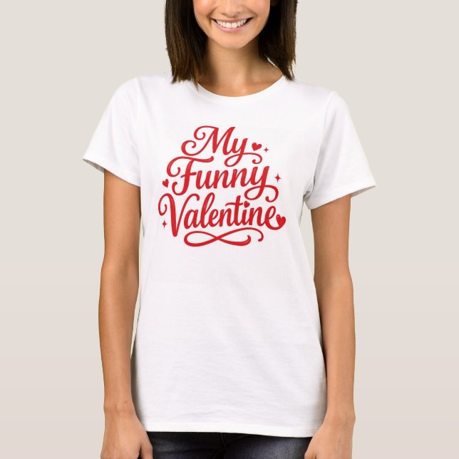 Camiseta Meu Valentim Engraçado (Frente)