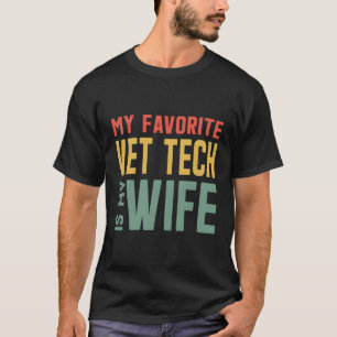 Camiseta Meu Vet Tech Favorito É Meu Para Marido