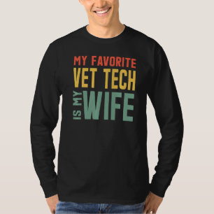 Camiseta Meu Vet Tech Favorito É Minha Esposa Para Marido 1