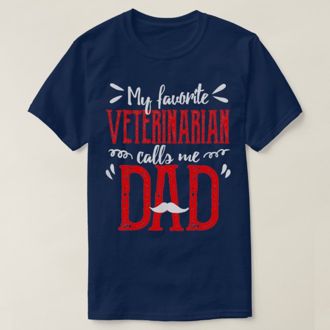 Camiseta Meu Veterinário Favorito Me Chama De Pais Pais (Frente do Design)