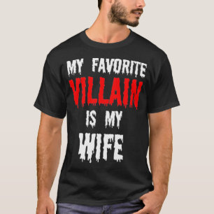 Camiseta Meu Vilão Favorito É Meu Marido De Esposa Halloway