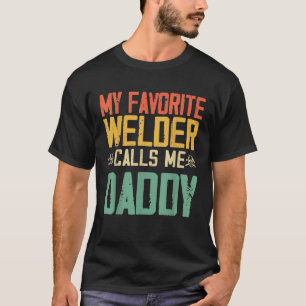 Camiseta Meu Welder Favorito Me Chama De Pai Vintage Retro
