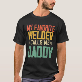Camiseta Meu Welder Favorito Me Chama De Pai Vintage Retro