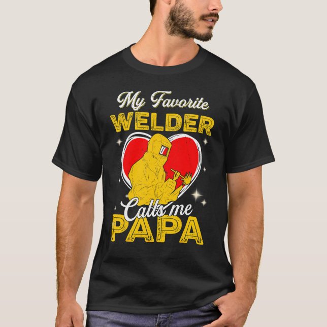 Camiseta Meu Welder Favorito Me Chama Dia de os pais Papá (Frente)
