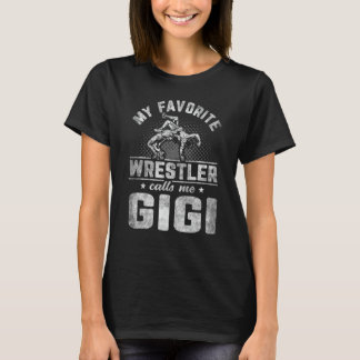 Camiseta Meu Wrestler Favorito Me Chama Dia de as mães Gigi