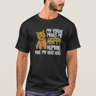 Camiseta Meu Yorkie me faz ser humano feliz fazer minha cab