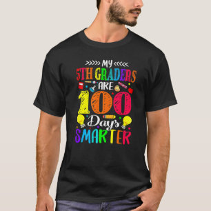 Camiseta Meus 5 Grades São 100 Dias Mais Inteligentes Do Qu