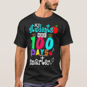 Camiseta Meus alunos são 100 dias mais inteligentes do que