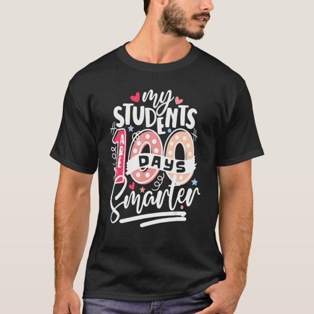 Camiseta Meus Alunos São 100 Dias Mais Inteligentes Profess (Frente)
