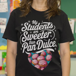 Camiseta Meus alunos são mais doces que o professor de Pan 