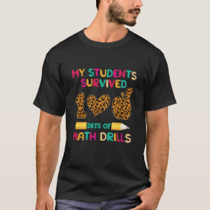 Camiseta Meus alunos sobreviveram a 100 dias de Math Drills