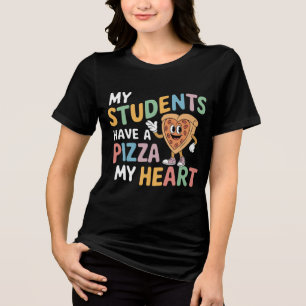 Camiseta Meus alunos têm uma pizza, minha Design do coração