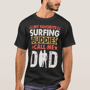 Camiseta Meus Amigos De Surfe Favoritos Me Chamam De Gordur