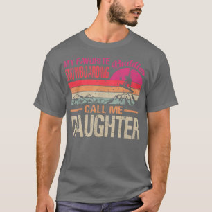 Camiseta Meus Amigos Favoritos De Snowboard Me Chamam De Fi