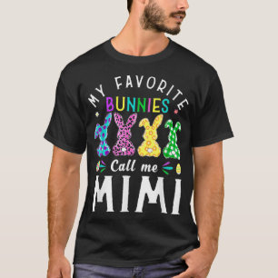 Camiseta Meus Bunnies Favoritos Me Chamam De Mimi Bunny Egg