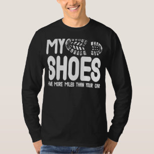 Camiseta Meus Calçados Têm Mais Milhas Que Seu Carro Engraç