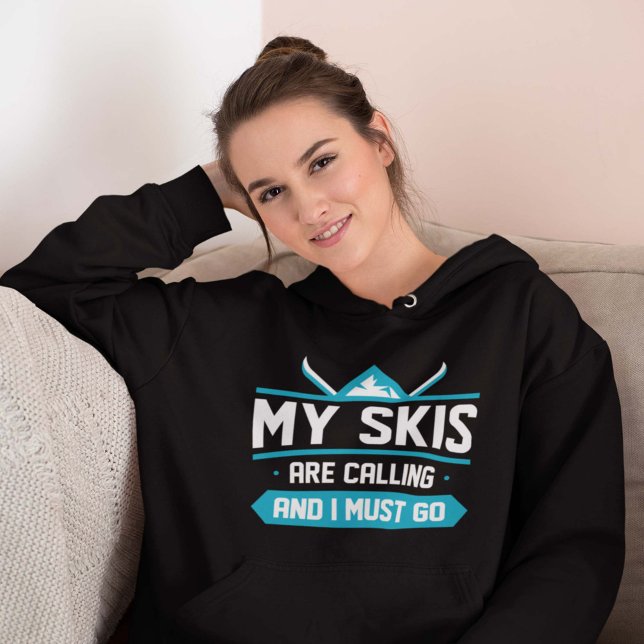 Camiseta Meus Céus Estão Ligando E Eu Preciso Ir (skiing women's hoodie)