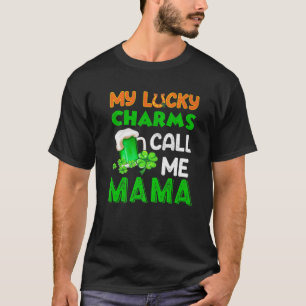 Camiseta Meus Charmes Sortudos Me Chamam De Mãe Rua De Cer