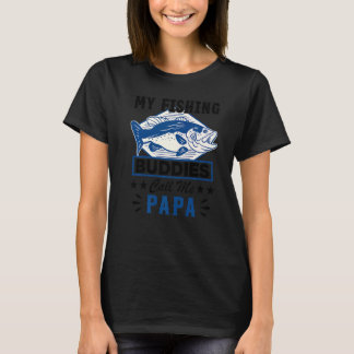 Camiseta Meus Colegas de Pescaria Me Chamam de Papai Para P