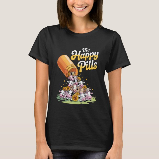 Camiseta Meus comprimidos felizes Amante de vaca Vibração a (Frente)