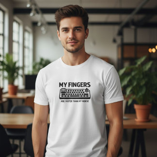 Camiseta Meus Dedos São Mais Rápidos Que Meu Mouse - Tecnol