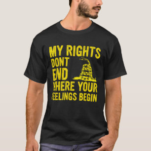 Camiseta Meus Direitos Não Acabam Onde Seus Sentimentos Com