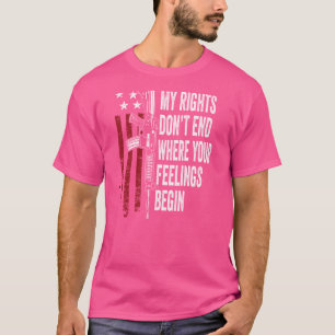 Camiseta Meus direitos não terminam onde seus sentimentos c