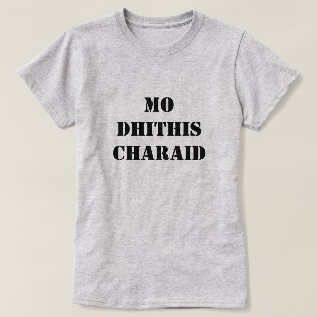 Camiseta meus dois amigos | mo dhithis charaid (Frente do Design)