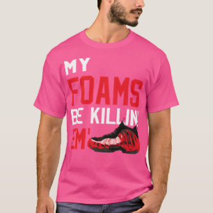 Camiseta Meus espumas estão matando-os