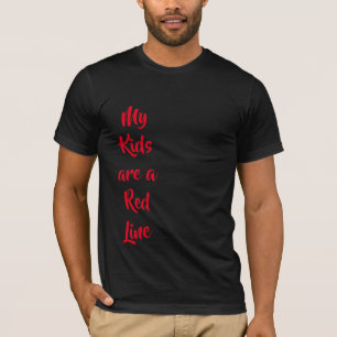 Camiseta Meus filhos são uma camisa-T da linha vermelha