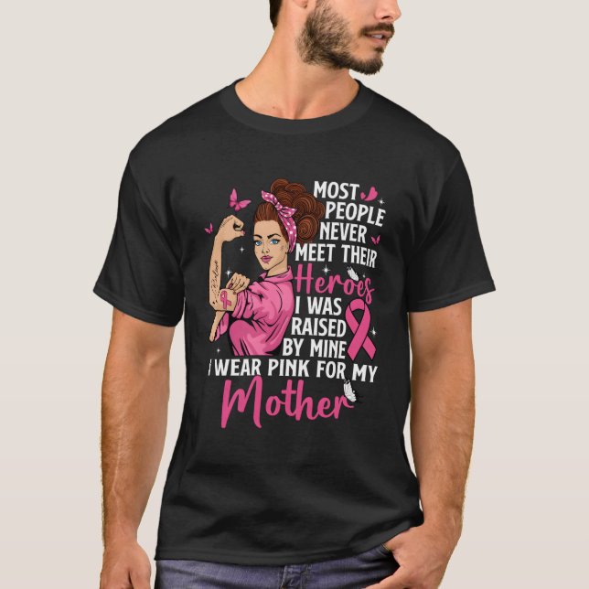 Camiseta Meus Heroínas Eu Visto K Para Minha Mãe Cancer De  (Frente)