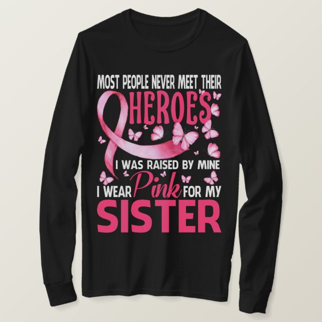 Camiseta Meus Heroínas Eu Visto Rosa Para Meu Cancer De Mam (Frente do Design)