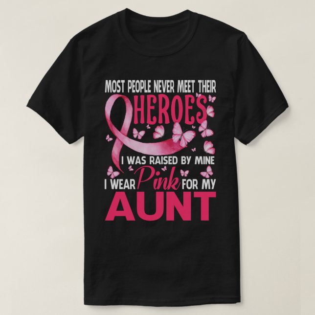 Camiseta Meus Heróis Eu Visto Rosa Para Minha TIA Cancer De (Frente do Design)