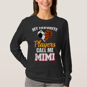 Camiseta Meus Jogadores Favoritos Me Chamam De Mimi Soccer 