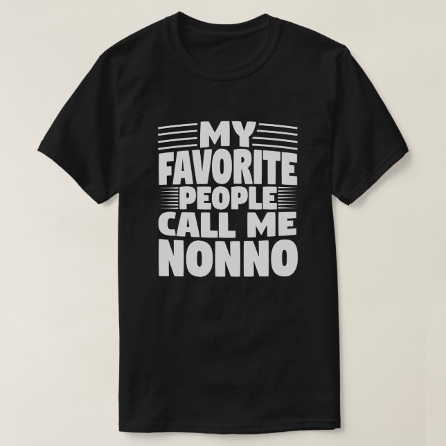 Camiseta Meus Pessoas Favoritos Me Chamam De Avô Não Engraç (Frente do Design)