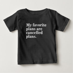 Camiseta Meus planos favoritos são planos cancelados, engra