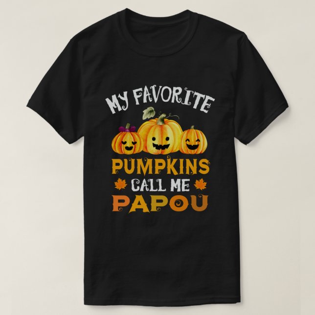 Camiseta Meus Pumpkins Favoritos Me Chamam De Dia de as Bru (Frente do Design)