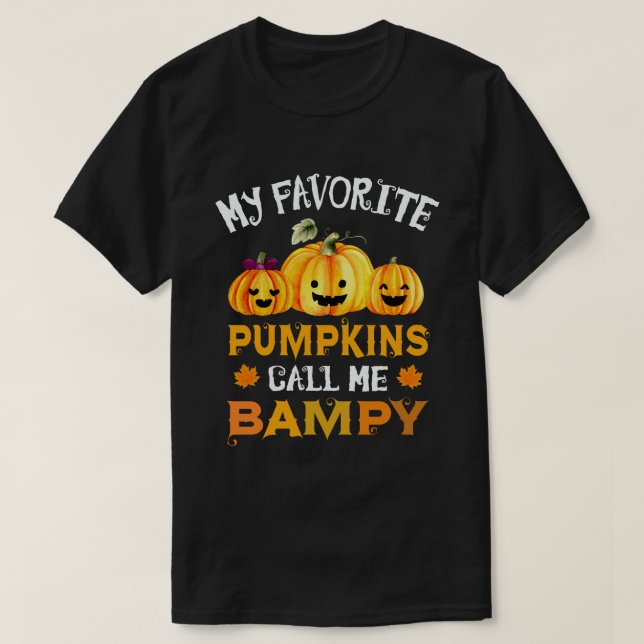 Camiseta Meus Pumpkins Favoritos Me Chamam De Dia de as Bru (Frente do Design)