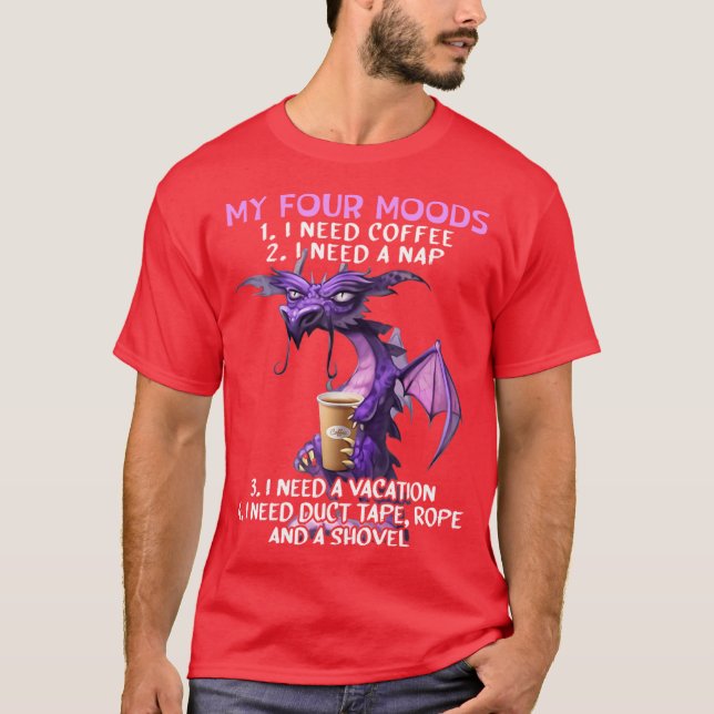 Camiseta Meus quatro humores Eu preciso de café eu preciso  (Frente)